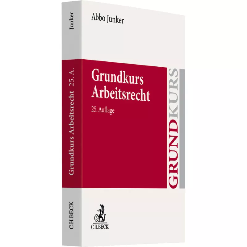Grundkurs Arbeitsrecht