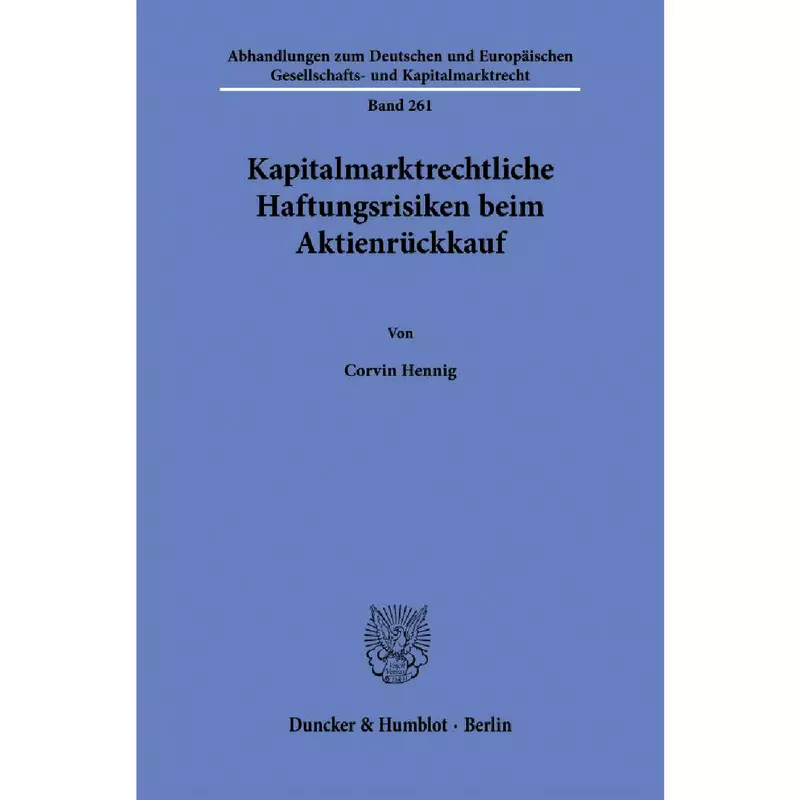 Kapitalmarktrechtliche Haftungsrisiken beim Aktienrückkauf