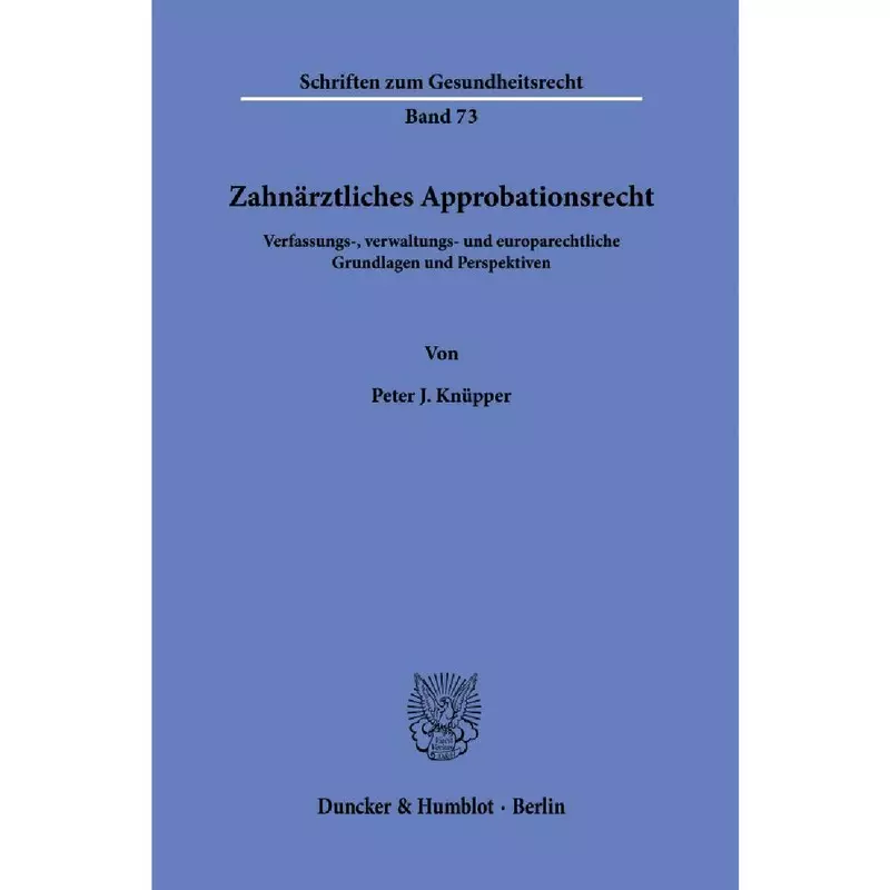 Zahnärztliches Approbationsrecht