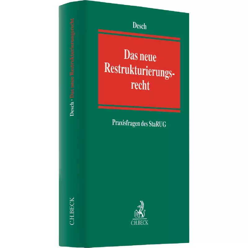 Das neue Restrukturierungsrecht - Rechtsfragen des StaRUG