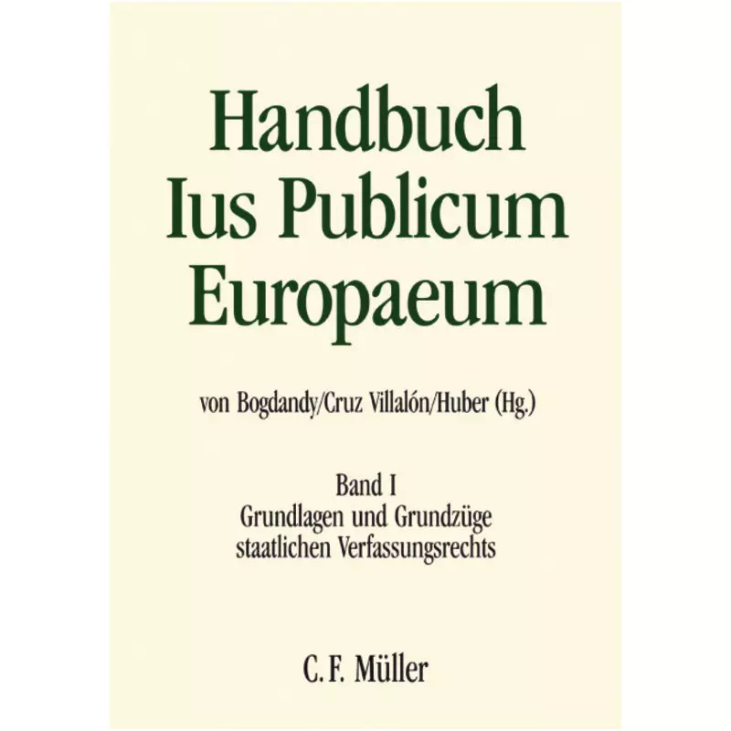 Handbuch Ius Publicum Europaeum Band I
