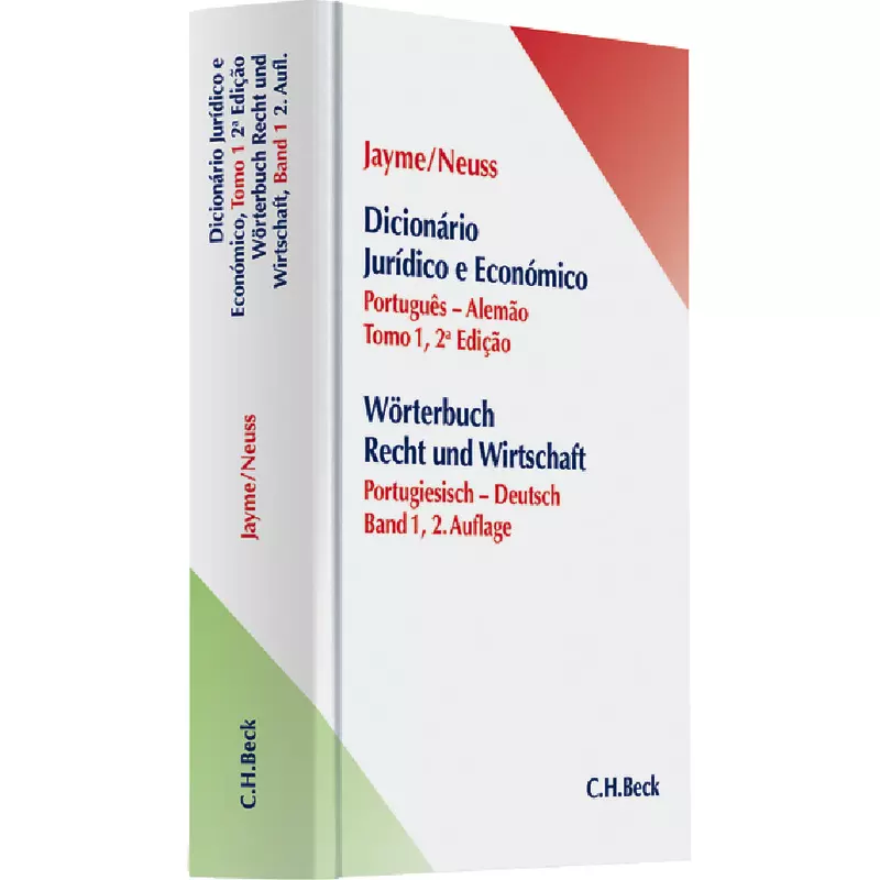 Wörterbuch der Rechts- und Wirtschaftssprache = Dicionário jurídico e económico. Teil 1: portugiesisch-deutsch / português-alemão