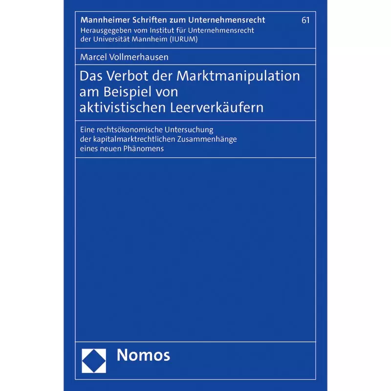 Das Verbot der Marktmanipulation am Beispiel von aktivistischen Leerverkäufern