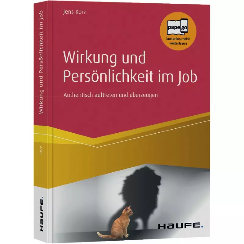 Wirkung und Persönlichkeit im Job