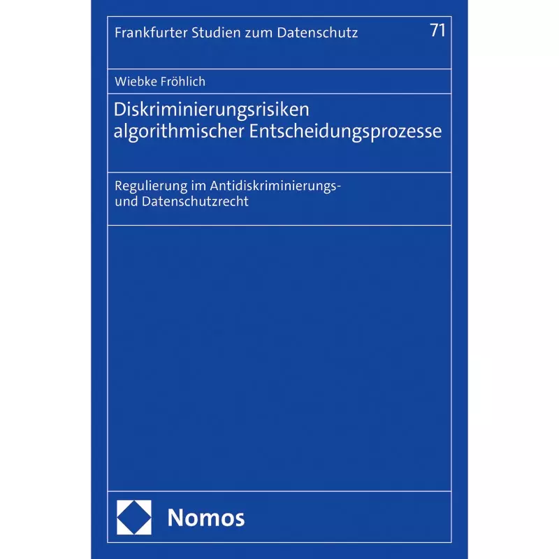 Diskriminierungsrisiken algorithmischer Entscheidungsprozesse