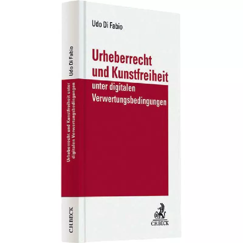 Urheberrecht und Kunstfreiheit unter digitalen Verwertungsbedingungen
