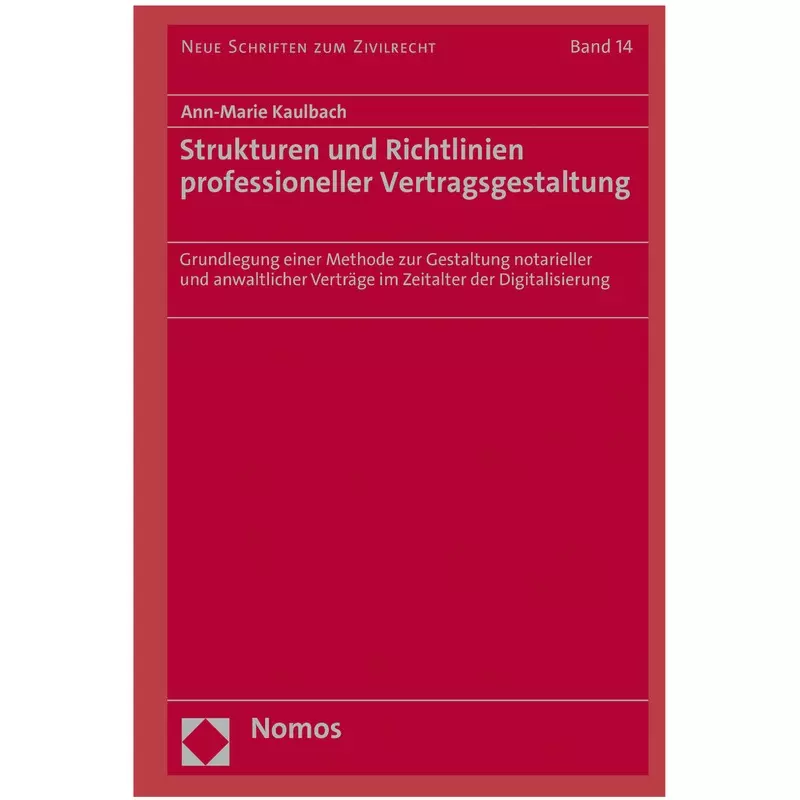 Strukturen und Richtlinien professioneller Vertragsgestaltung