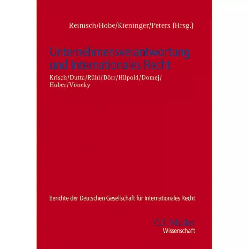 Unternehmensverantwortung und Internationales Recht