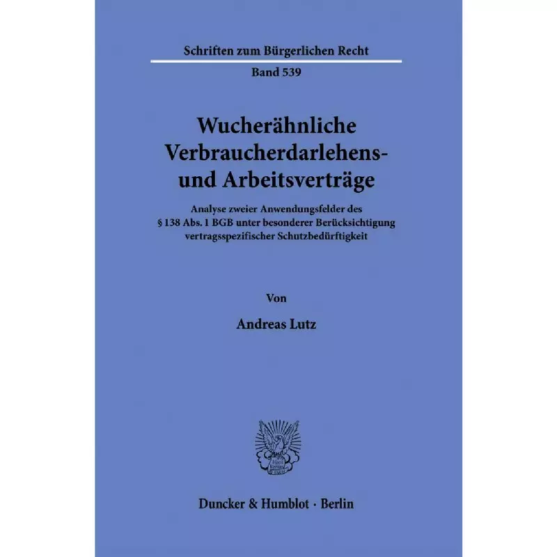 Wucherähnliche Verbraucherdarlehens- und Arbeitsverträge