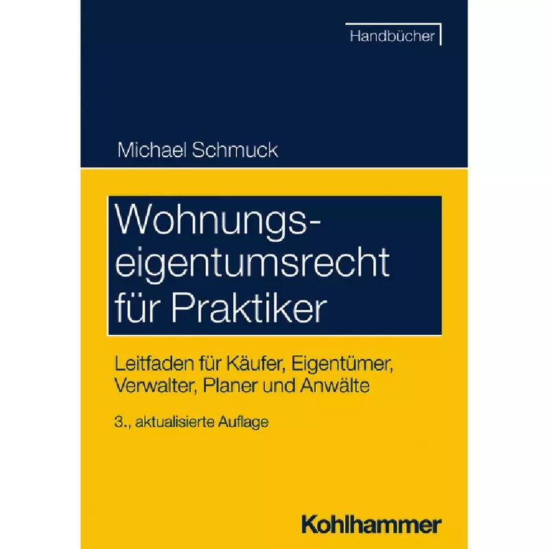 Wohnungseigentumsgesetz für Praktiker