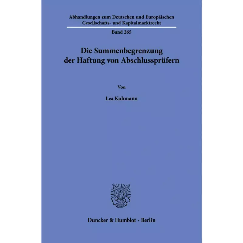 Die Summenbegrenzung der Haftung von Abschlussprüfern