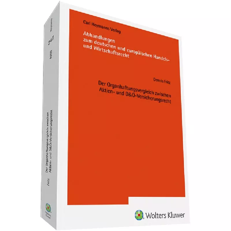 Der Organhaftungsvergleich zwischen Aktien- und D&O-Versicherungsrecht