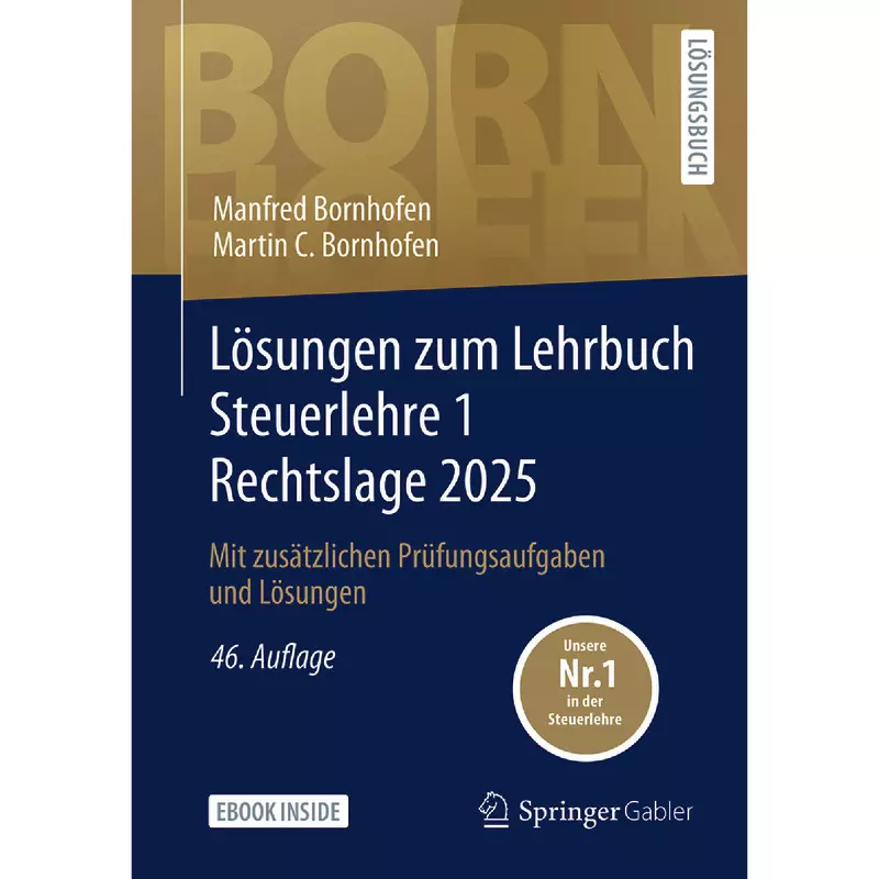 Lösungen zum Lehrbuch Steuerlehre 1 Rechtslage 2025