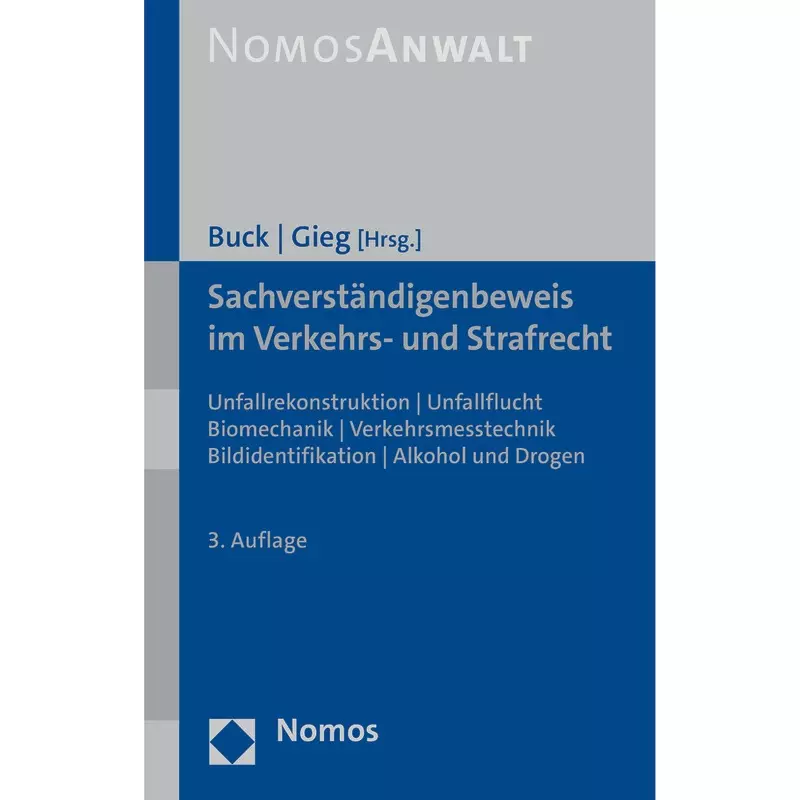 Sachverständigenbeweis im Verkehrs- und Strafrecht