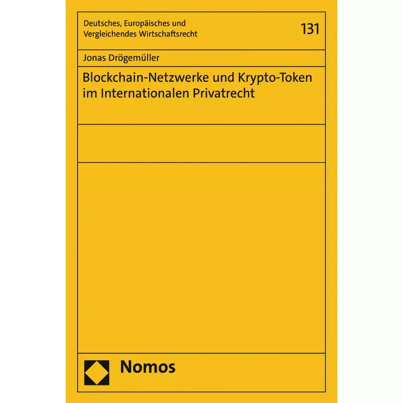 Blockchain-Netzwerke und Krypto-Token im Internationalen Privatrecht