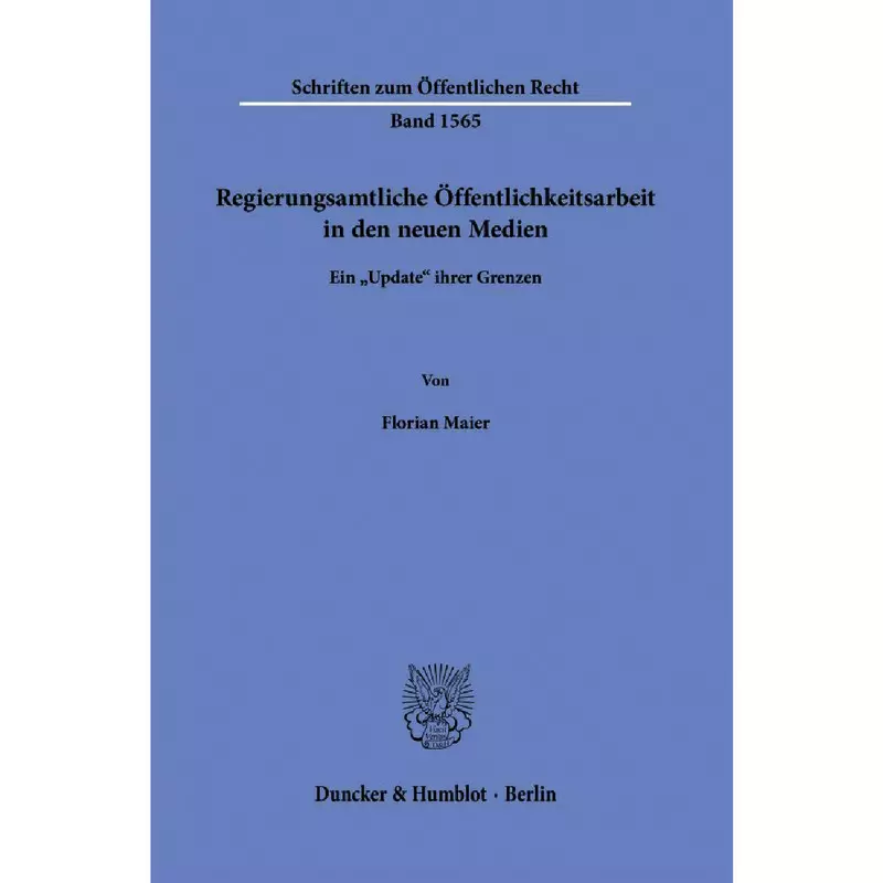 Regierungsamtliche Öffentlichkeitsarbeit in den neuen Medien