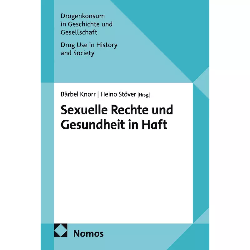 Sexuelle Rechte und Gesundheit in Haft