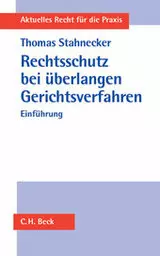 Entschädigung bei überlangen Gerichtsverfahren