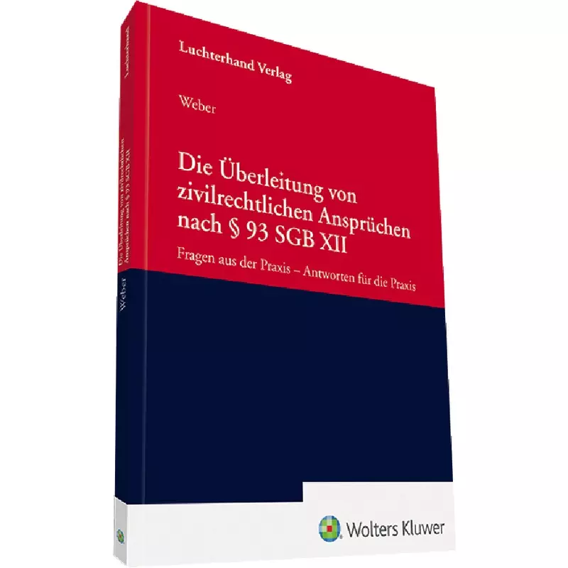 Die Überleitung von zivilrechtlichen Ansprüchen nach § 93 SGB XII