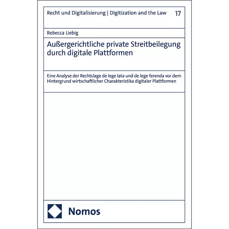 Außergerichtliche private Streitbeilegung durch digitale Plattformen