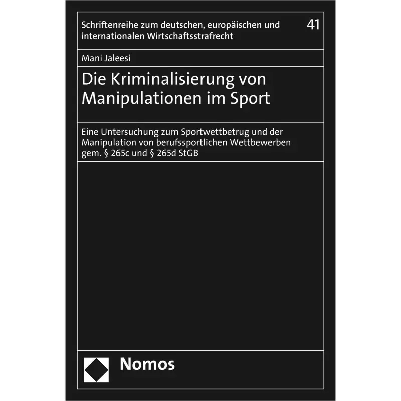 Die Kriminalisierung von Manipulationen im Sport