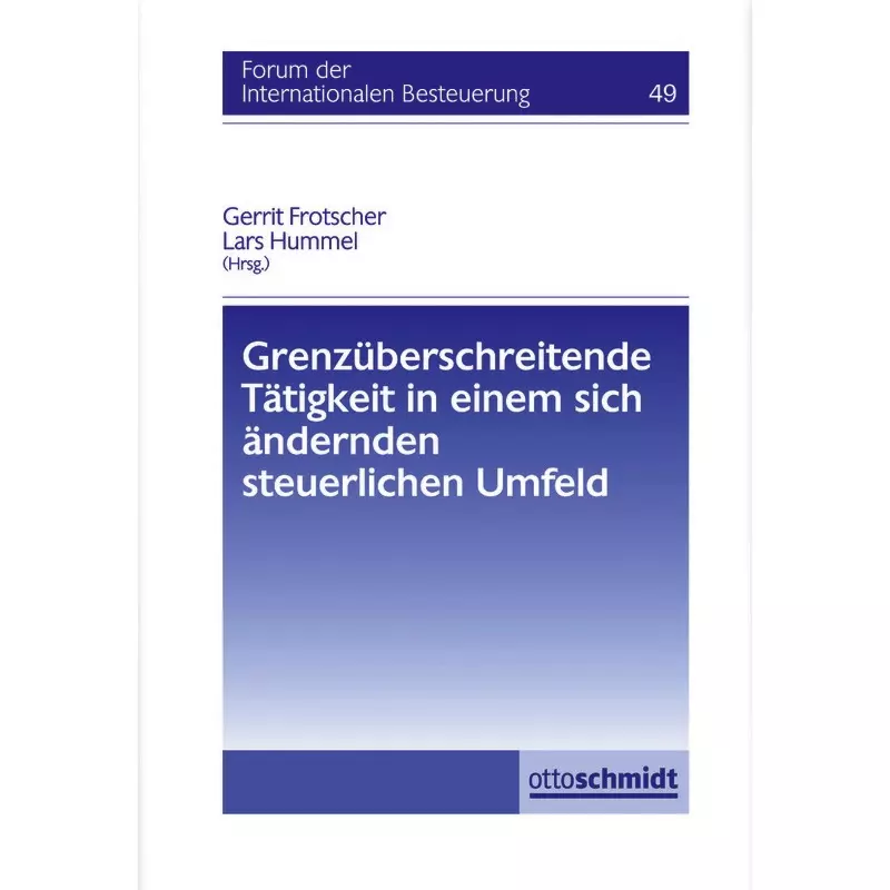 Grenzüberschreitende Tätigkeit in einem sich ändernden steuerlichen Umfeld