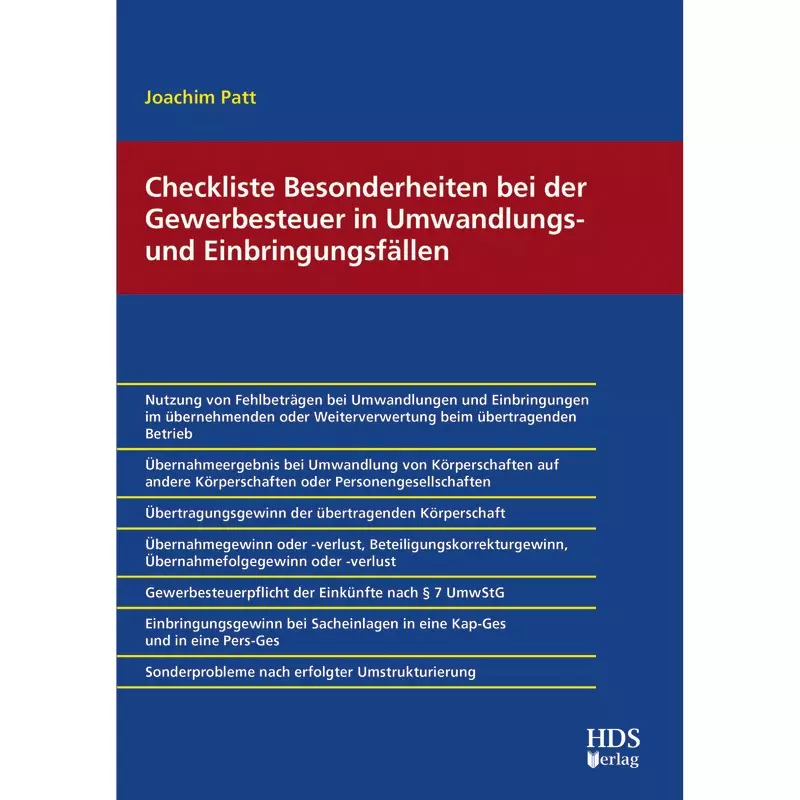 Checkliste Besonderheiten bei der Gewerbesteuer in Umwandlungs- und Einbringungsfällen