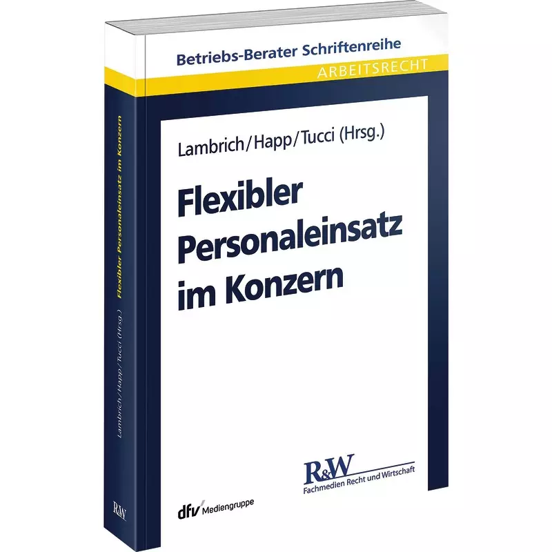 Flexibler Personaleinsatz im Konzern