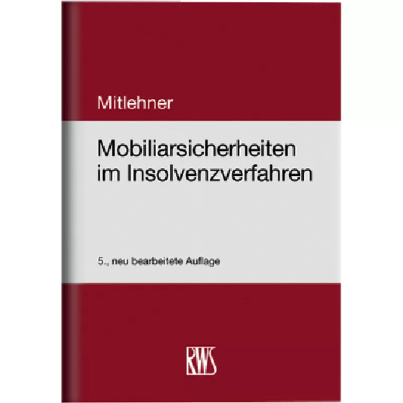 Mobiliarsicherheiten im Insolvenzverfahren