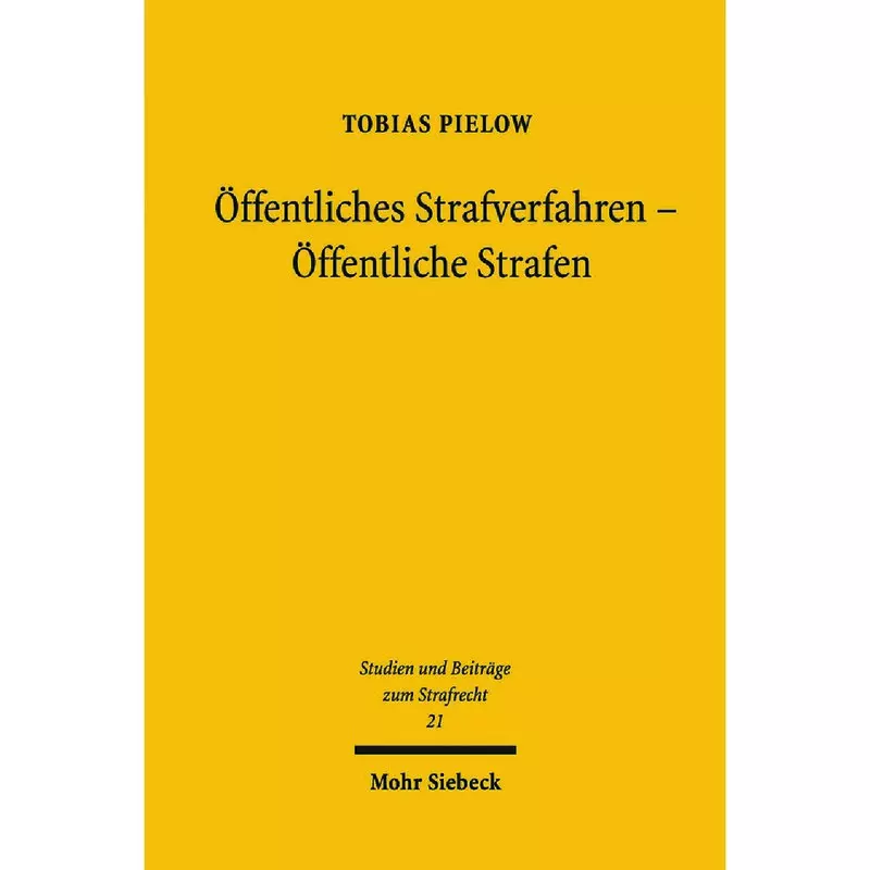Öffentliches Strafverfahren – Öffentliche Strafen