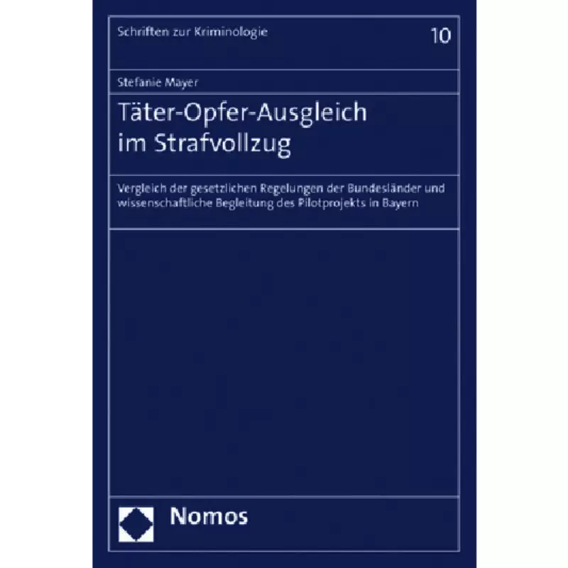 Täter-Opfer-Ausgleich im Strafvollzug