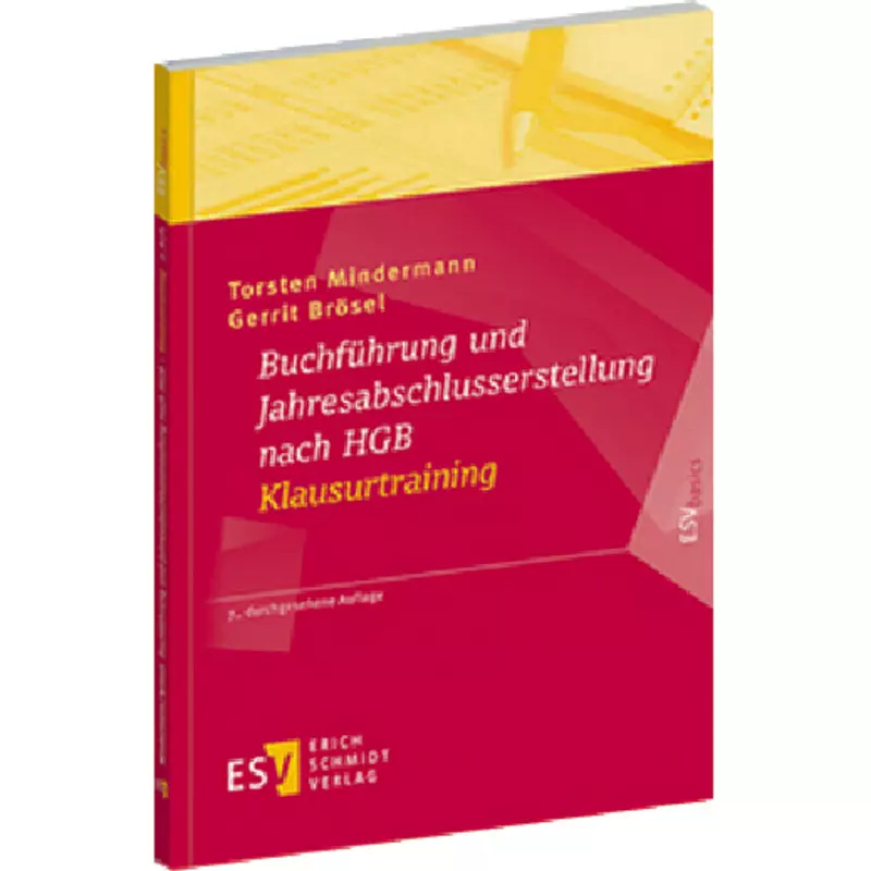 Buchführung und Jahresabschlusserstellung nach HGB - Klausurtraining