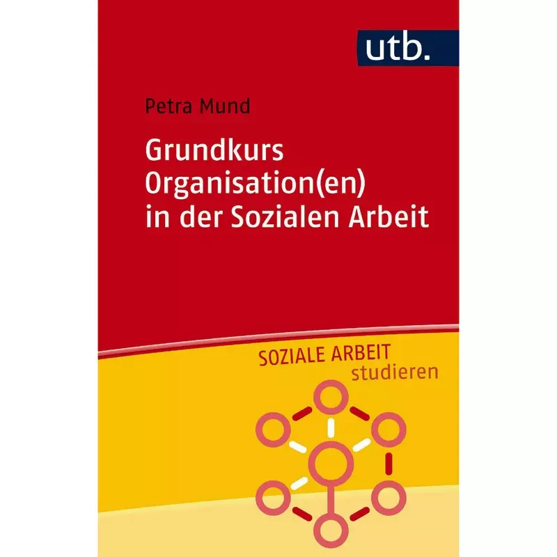 Grundkurs Organisation(en) in der Sozialen Arbeit