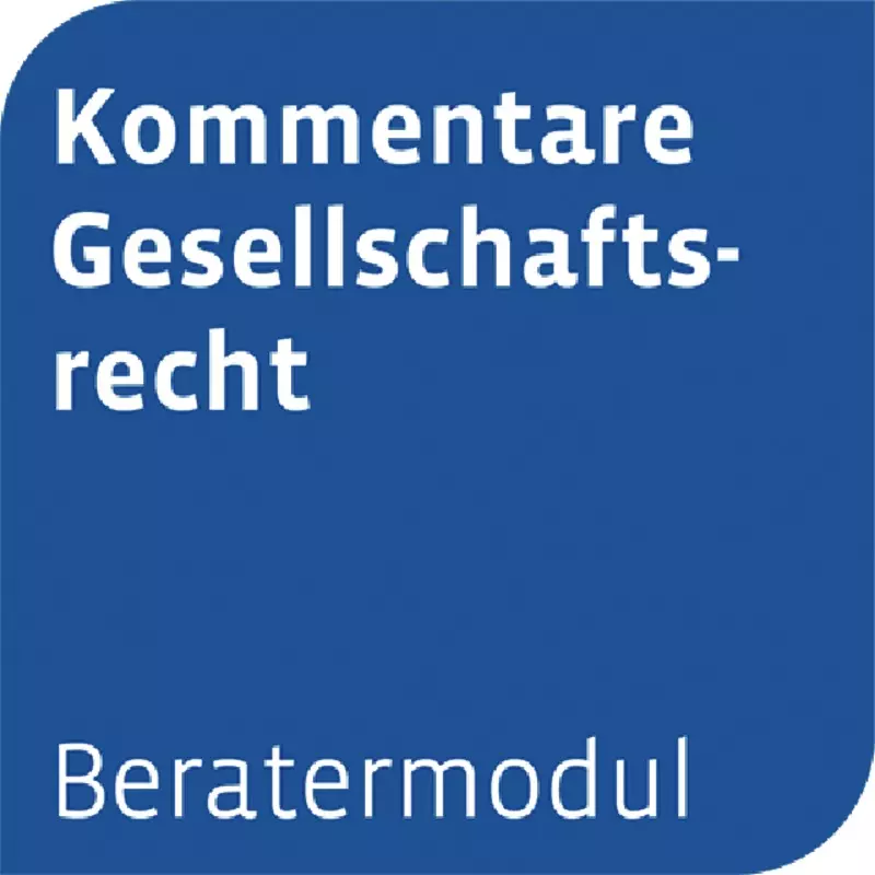 Otto Schmidt Beratermodul Kommentare Gesellschaftsrecht