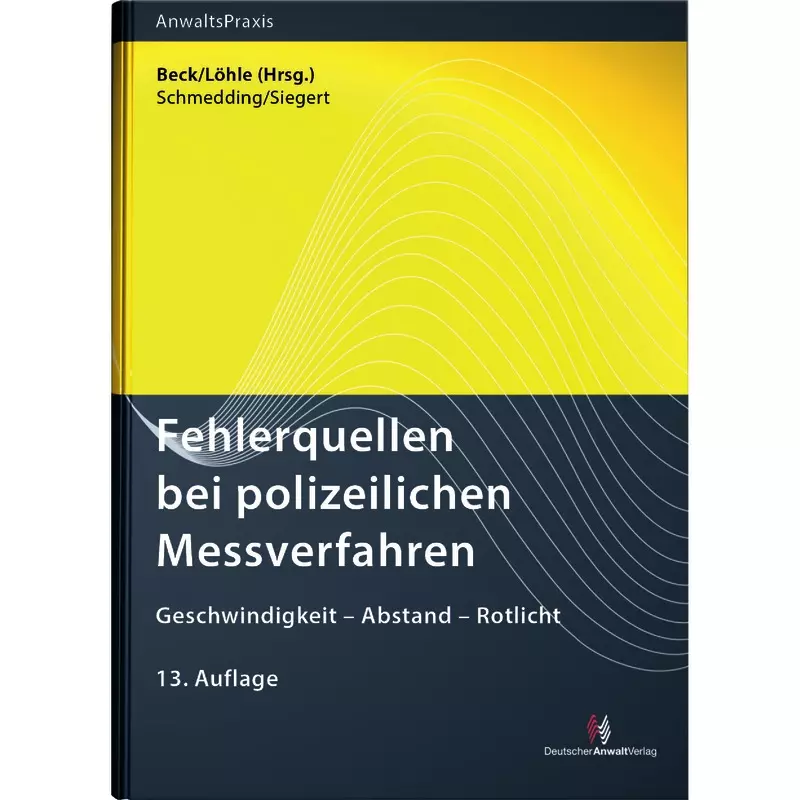 Fehlerquellen bei polizeilichen Messverfahren