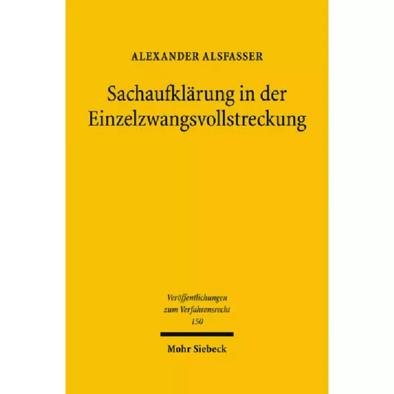Sachaufklärung in der Einzelzwangsvollstreckung