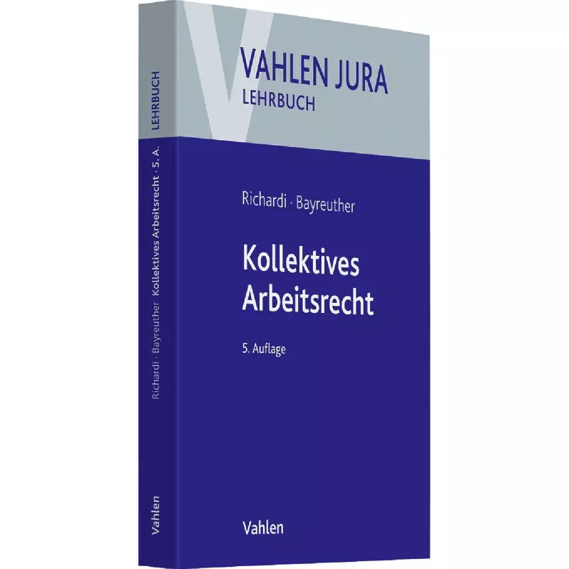 Kollektives Arbeitsrecht