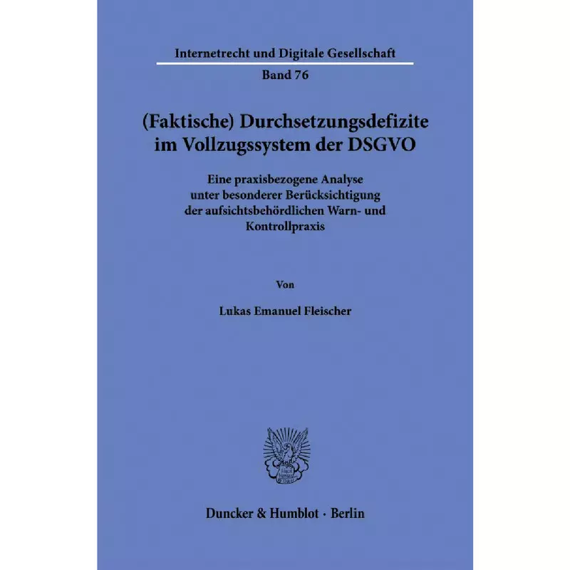 (Faktische) Durchsetzungsdefizite im Vollzugssystem der DSGVO